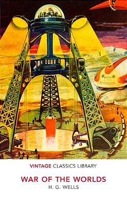 The War Of The Worlds - Vintage Classics Library