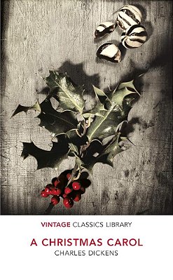 A Christmas Carol - Vintage Classics Library
