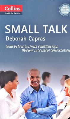 Small Talk - Collins Business Skills And Communication - Book With Real-Life Online Audio