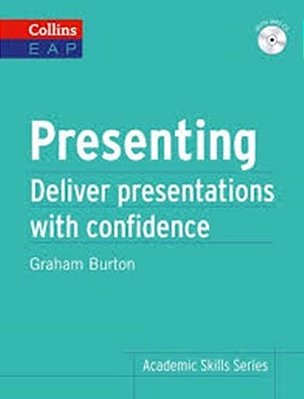 Presenting - Deliver Presetations With Confidence - Collins Academic Skills - Book With CD MP3