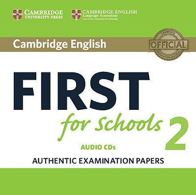 Cambridge English First For Schools 2 - Audio CD (Pack Of 2) - Authentic Examination Papers