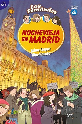 Los Fernández - Nochevieja En Madrid - Nivel A1 - Libro Con Audio Descargable