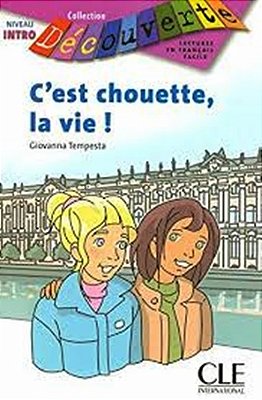 C'Est Chouette La Vie