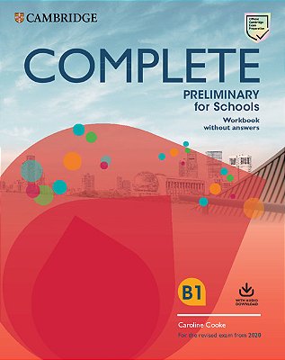 Complete Preliminary For Schools Sb W/o Ans W/Online Pratice & Wb W/o Ans W/Audio Download