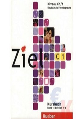 Ziel C1 Band 1 - Lektion 1-6 - Kursbuch