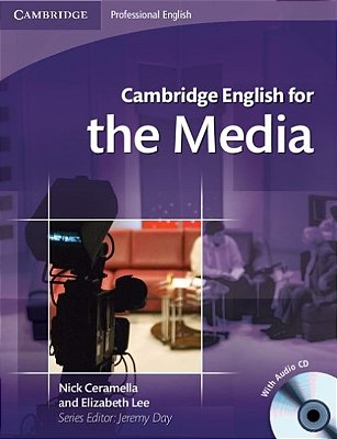 Cambridge English For The Media - Student's Book With Audio CD