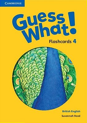 Guess What! 4 British English - Flashcards