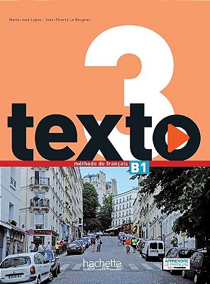Texto 3 - Livre De L'Élève Avec Dvd-ROM Et Manuel Numérique Élève