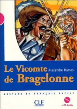 Le Vicomte De Bragelonne - Collection Mise En Scène - Niveau 3 - Livre + CD Audio