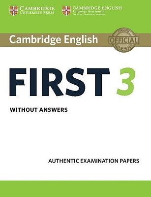 Cambridge English First 3 - Student's Book Without Answers..-