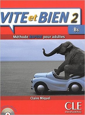 Vite Et Bien Niveau 2 - Livre + CD Audio + Corrigés