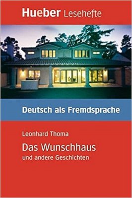 Das Wunschhaus Und Andere Geschichten - Lesehefte Stufe B1