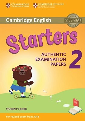 Cambridge English Starters 2 - Student's Book - Revised Exam 2018