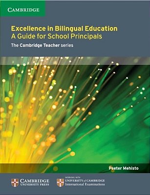 Excellence In Bilingual Education - A Guide For School Principals