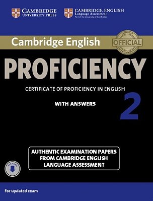 Cambridge English Proficiency 2 - Certificate Of Proficiency In English With Answers And Online CD