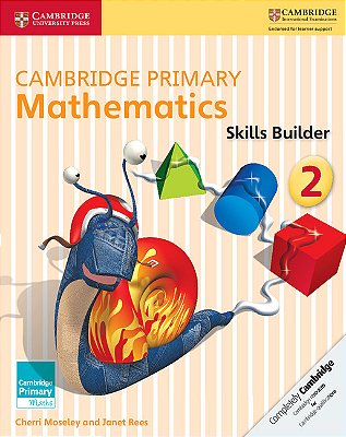 Cambridge Primary Maths Stage 2 - Skills Builder