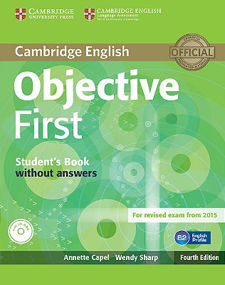 Objective First - Student's Book Without Answers With CD-ROM - Fourth Edition