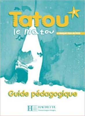 Tatou Le Matou 2 - Guide Pédagogique