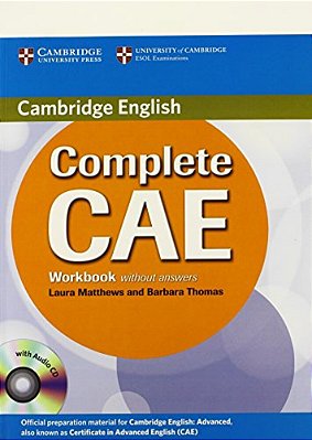 Complete CAE - Workbook Without Answers And With Audio CD