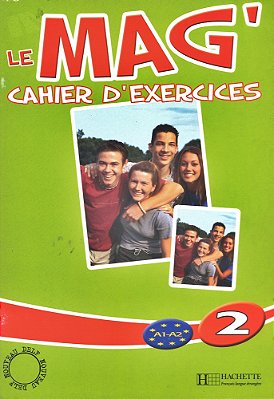 Le Mag' 2 - Cahier D'Exercices