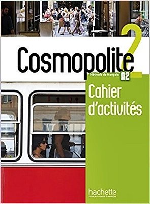 Cosmopolite 2 - Cahier D'Activités Avec CD Audio