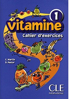Vitamine 1 - Cahier D'Exercices Avec CD Audio