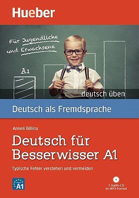 Deutsch Für Besserwisser A1 - Typische Fehler Verstehen Und Vermeiden - Buch Mit MP3-CD