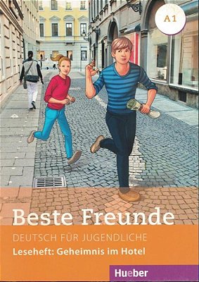 Beste Freunde: Leseheft - Geheimnis Im Hotel