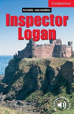 Inspector Logan - Cambridge English Readers - Level 1
