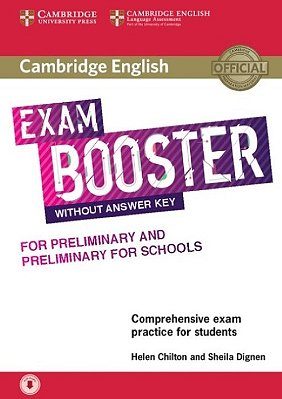 Cambridge English Exam Booster For Preliminary And Preliminary For Schools Without Answer Key With A