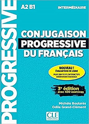 Conjugaison Progressive Du Français A2/B1 - Livre Avec CD Et Appli-Web - 3ÈME Édition