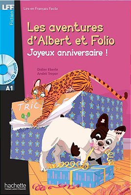 Les Aventures D'Albert Et Folio - Joyeux Anniversaire - Lire En Fraçais Facile - Niveau A1 - LIV.+CD