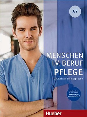 Menschen Im Beruf A2 - Pflege - Kursbuch Mit MP3 Download