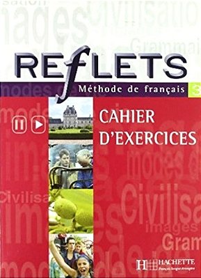 Reflets 3 - Cahier D' Exercices