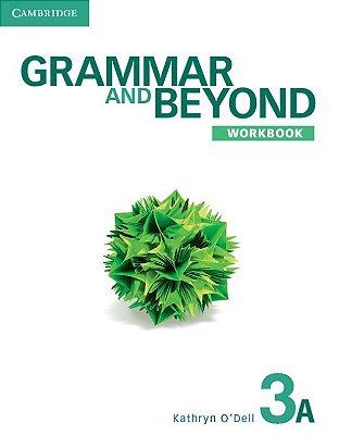 Grammar And Beyond 3A - Workbook