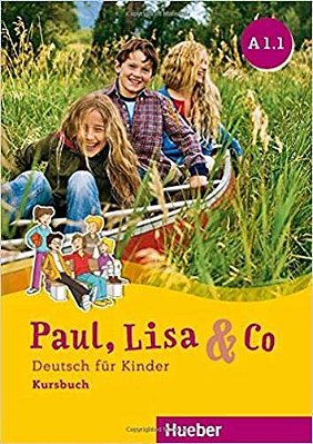 Paul, Lisa & Co A1.1 - Kursbuch