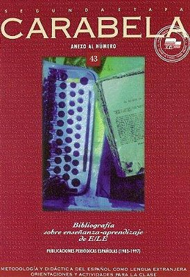 Carabela 43 - Bibliografia Sobre Enseñanza-Aprendizaje De E/Le - Anexo Al Número 43