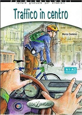 Traffico In Centro - Primiracconti - Livello A1