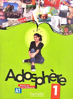 Adosphère 1 - Livre De L'Élève Avec CD Audio