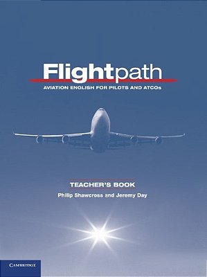 Flightpath - Aviation English For Pilots And Atcos - Teacher's Book - Level B2-C1