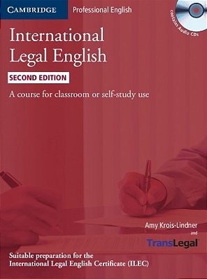 International Legal English - Student's Book With 3 Audio CD's - Second Edition