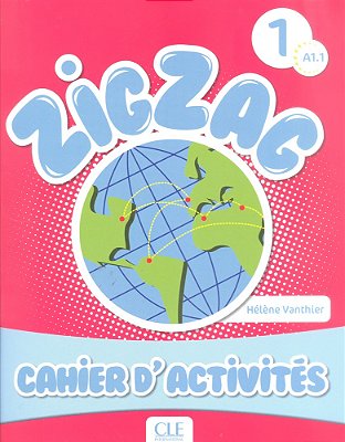 Zigzag 1 A1.1 - Cahier D'Activités