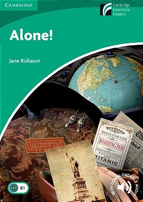 Alone! - Cambridge Discovery Readers - Level 3