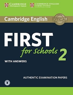 Cambridge English First For Schools 2 - Student's Book W Answers And Audio - Authentic Examination
