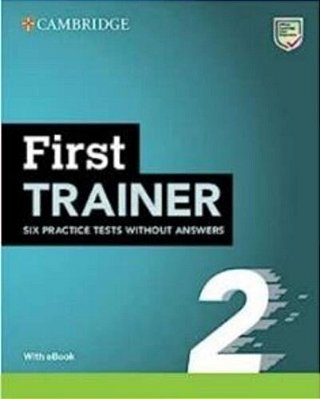 First Trainer 2 Six Practice Tests Without Answers With Audio Download With Ebook - 2ND Ed