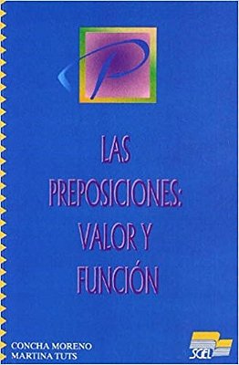 Las Preposicionesc - Valor Y Funcion