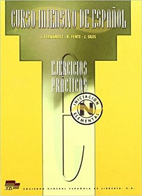 Curso Intensivo De Español Inicial/Elementar - Ejercicios Prácticos