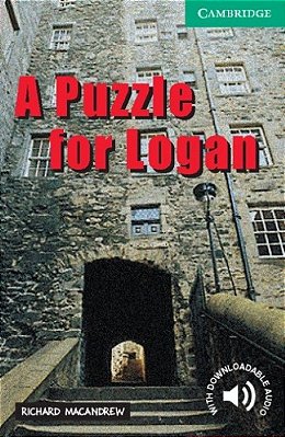 A Puzzle For Logan - Cambridge English Readers - Level 3-..