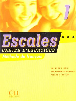 Escales 1 - Cahier D'Exercices Avec CD Audio