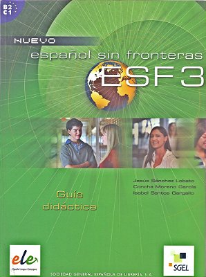 Nuevo Español Sin Fronteras 3 - Guía Didáctica
